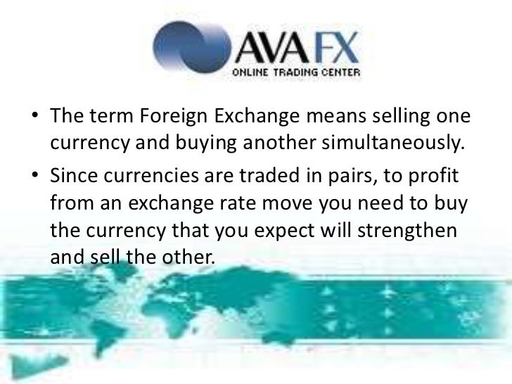 Ava Fx Basic Concepts Of Forex Trading Commodity Trading Currenc - 